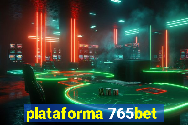 plataforma 765bet